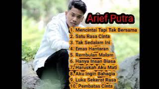 MENCINTAI TAPI TAK BERSAMA - FULL ALBUM ARIEF PUTRA