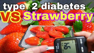  Strawberry Vs Diabetes Blood Glucose Sugar Level　 　