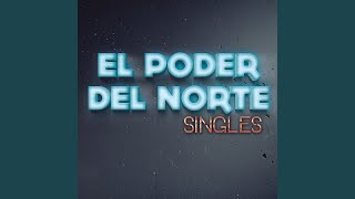 Video thumbnail of "El Poder del Norte - Acepto Mi Derrota"