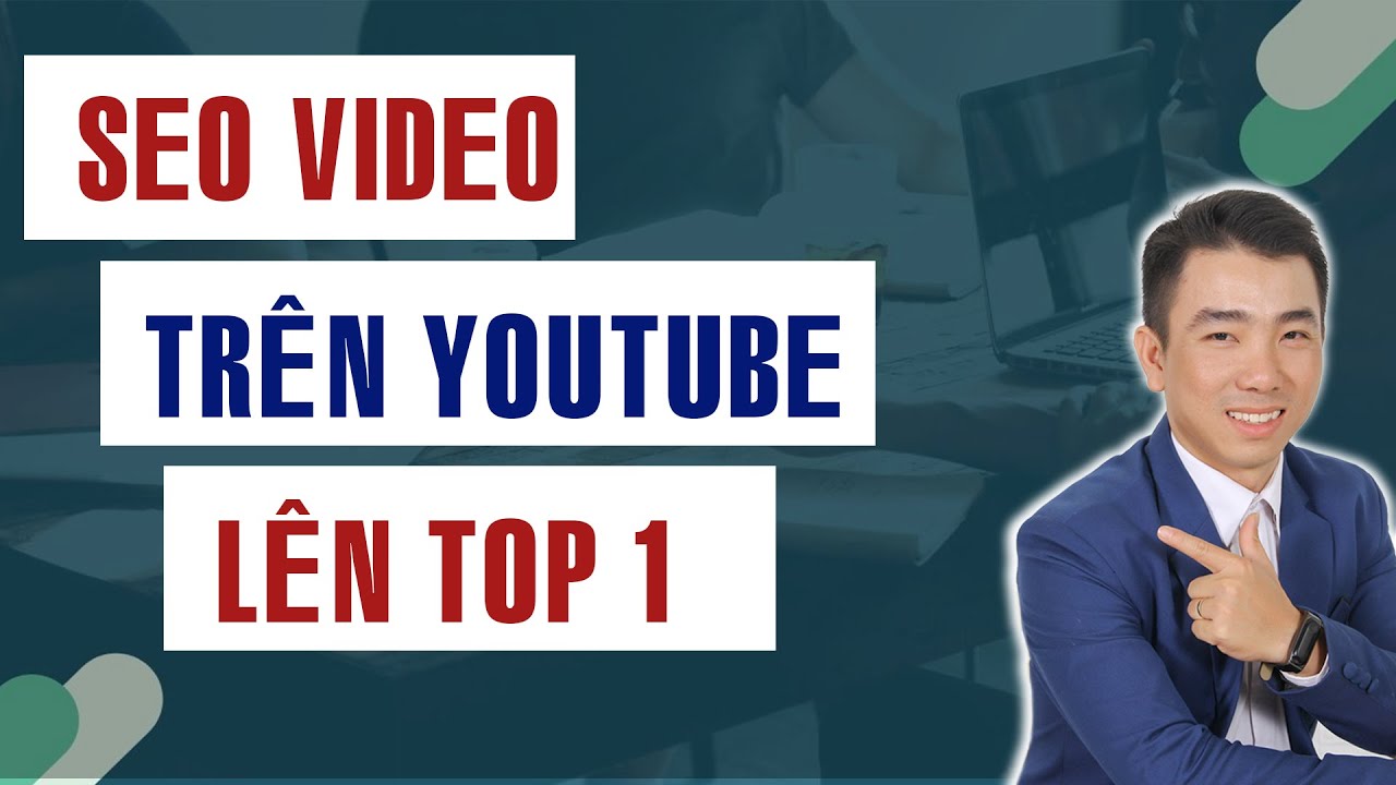 seo online  2022 New  7 Bí Quyết SEO YouTube | Cách đăng video YouTube có hàng nghìn lượt xem miễn phí