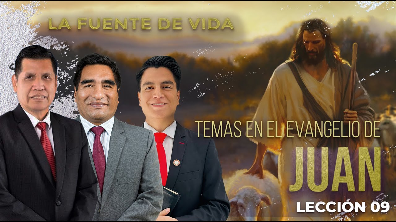 Lección 9: La fuente de la vida