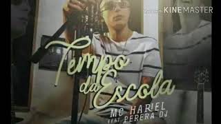 MC Hariel - Tempo da Escola (Download mp3)