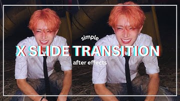 Smooth X slide transition on after effects | Editing Tutorial