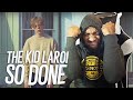 THE END GOT ME! |The Kid LAROI - So Done (REACTION!!!)