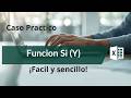 Deja que Excel decida por ti (SI con Y explicado fácil)