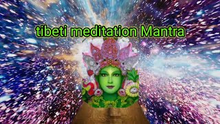 tibeti meditation Mantra, tibeti healing Mantra