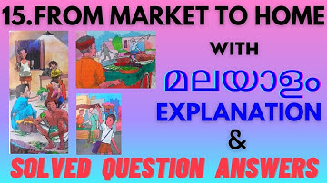 Class 4 Evs chapter 15 - From market to home / with malayalam explanation / solved question answers