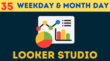 Use Weekday and Day of the Month Functions in Looker Studio