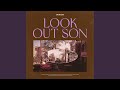 Look Out Son mp3