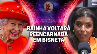 imagem do vídeo "VOLTA A VIVER COM TODOS ELES..." (RAINHA ELISABETH II) com Vandinha Planeta Podcast (Sobrenatural)