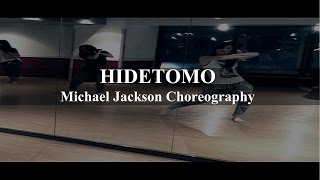 Michael Jackson  - Jam & Man In The Mirror | Choreography by HIDETOMO