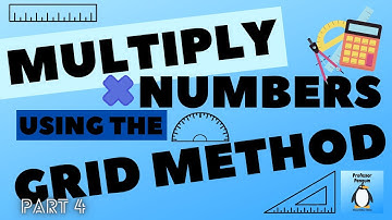 How to Multiply Numbers Using the Grid Method - KS2 - CfW - Part 4