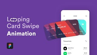 Infinite Loop Card Swipe Animation in Figma with Interactive Component | Smart Animate