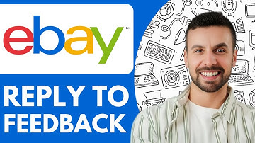 How To Reply To Feedback On eBay - 2025 (Best Method)