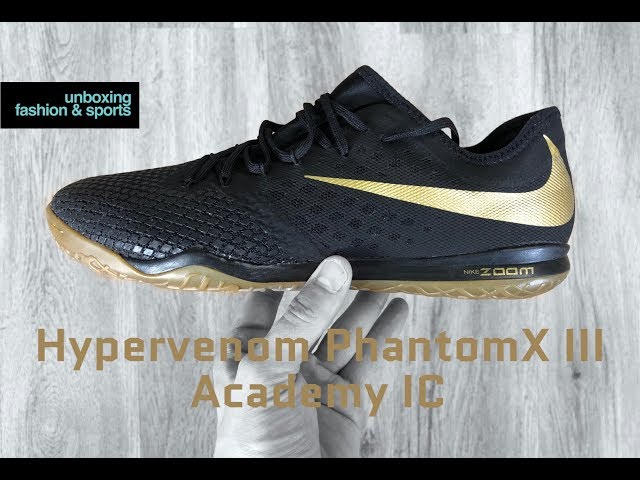 Nike Hypervenom PhantomX III Academy IC 'Game of Gold Pack' | UNBOXING & ON  FEET | football boots - YouTube