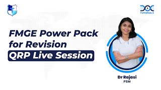 PSM QRP Live Session by Dr Rajasi║FMGE Power Pack for Revision║DocTutorials║ISM