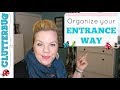 Organizing Tips for your Entrance Way - Organize for your Organizing Style