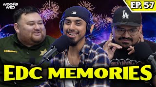 EDC MEMORIES | Woof's Web EP. 57