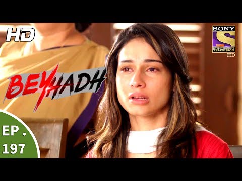 Beyhadh - बेहद - Ep 197 - 12th July, 2017