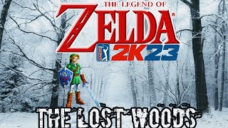PGA Tour 2K23 - The Lost Woods || The Legend Of Zelda (Fantasy Course)