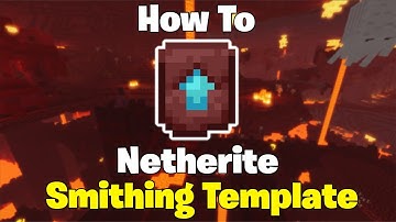 How To Find NETHERITE UPGRADE Smithing Template in Minecraft 1.20+