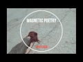 Magnetic Poetry - My Place [Bedroom-pop | Moscow]