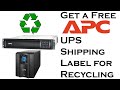 How to Get a Free APC UPS Shipping Return Label for Recycling