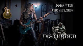 Down with the sickness - DISTURBED - Guitar Cover By Loida Liuzzi