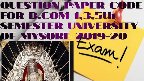 B.COM Question paper code 1,3,and5th semester Bcom in university of mysore