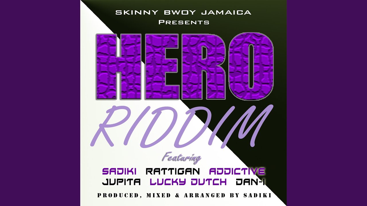 Watch Hero Riddim on YouTube Watch Hero Riddim on YouTube