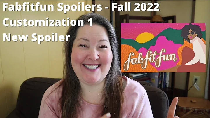 Fabfitfun Fall 2022 Customization 1 Spoilers / NEW...