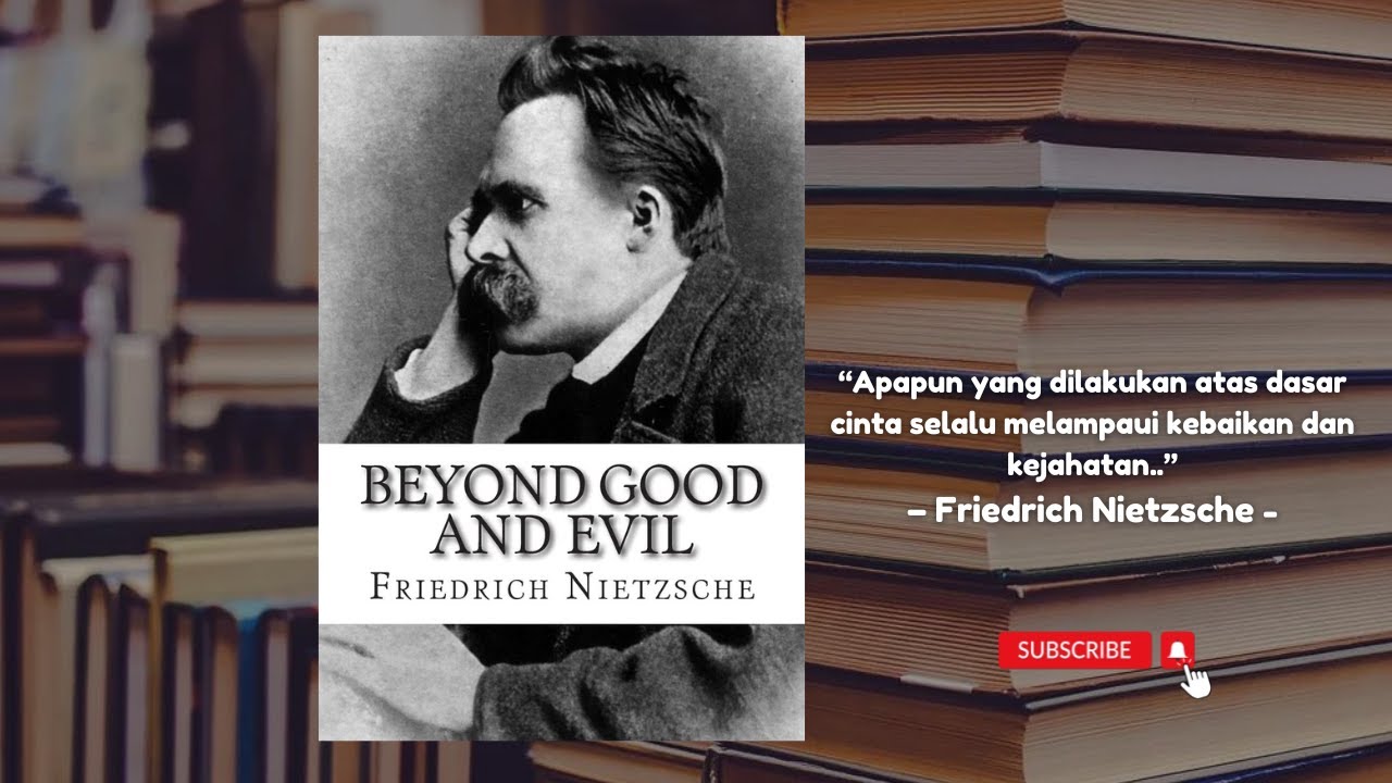 Beyond Good And Evil - Friedrich Nietzsche I Full Audio Buku Bahasa Indonesia 