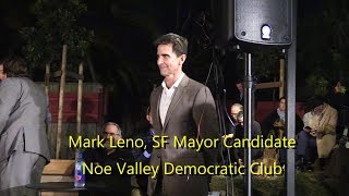 Mark Leno, SF Mayoral Candidate, Noe Valley Democratic Club, January 31, 2018