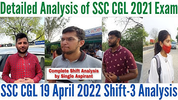 SSC CGL 19 April 2022 Shift 3 Analysis | SSC CGL 2021 Exam Analysis | SSC CGL 2021 Exam Review