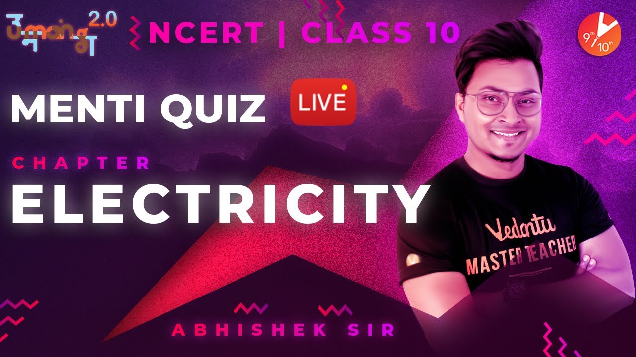 Electricity L8 | Doubt & Menti Quiz | Class 10 CBSE Physics | Science ...