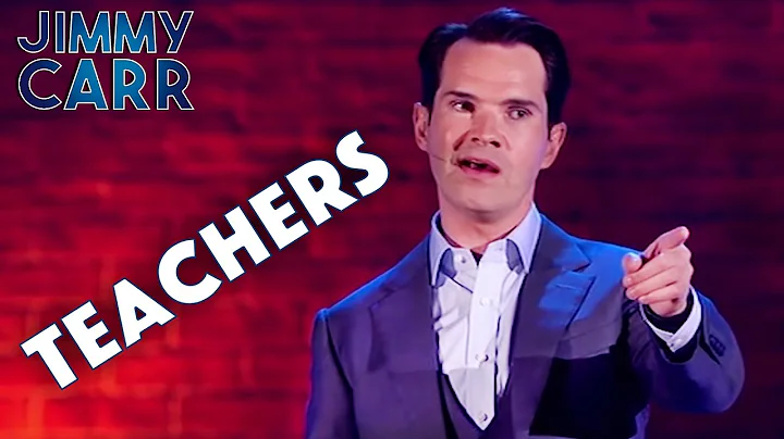 Jimmy On Teachers | Jimmy Carr: Laughing and Joking