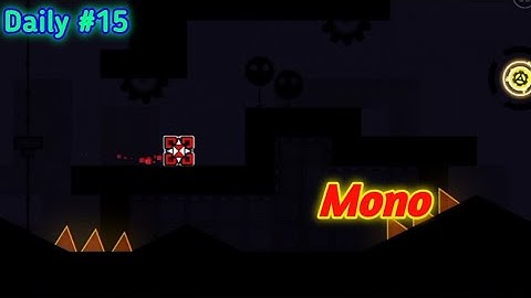 "Mono" by NukeIIX, Daily Level (#15). Geometry Dash - Indonesia.