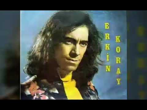 Erkin Koray - Sevince Durma Koş Ardından