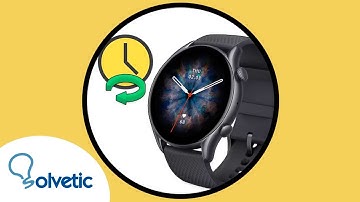 ⏰ How to CHANGE TIME Amazfit GTR 3 and GTR 3 Pro ✔️ Set up Amazfit GTR 3 y GTR 3 Pro
