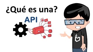 ¿Qué es una api y para qué sirve?