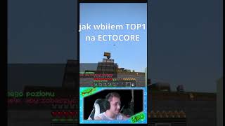 jak wbiłem TOP 1 WYSPY na ECTOCORE.PL