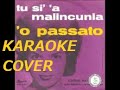 O PASSATO karaoke fair use ( COVER )  -LUCIA ALTIERI-