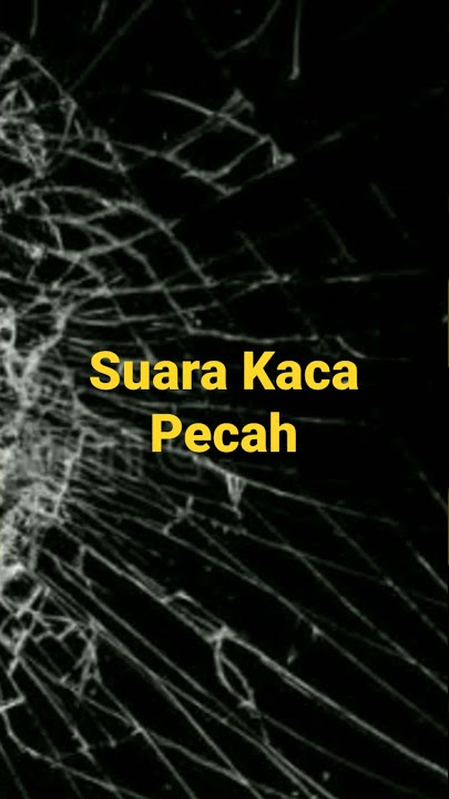 Suara Kaca Pecah