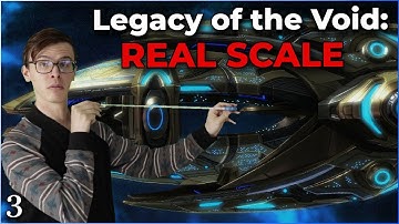 Real Scale Legacy of the Void - Part 3