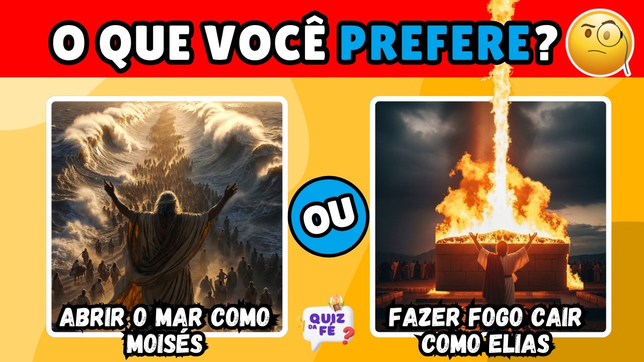 O QUE VOCÊ PREFERE? 🤔 Quiz Bíblico Com 25 Escolhas IMPOSSÍVEIS | Quiz da Fé