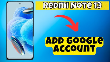 Add google account Redmi Note 13 pro || How to set google account settings || Google account options