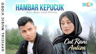 Cut Rani Auliza - Hambar Kepucuk