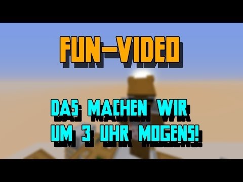 sowas-machen-wir-um-3-uhr-morgens-!-°-°-|-fun-video!