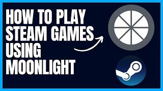How to play Steam Games using Moonlight - Part 2 screenshot 5