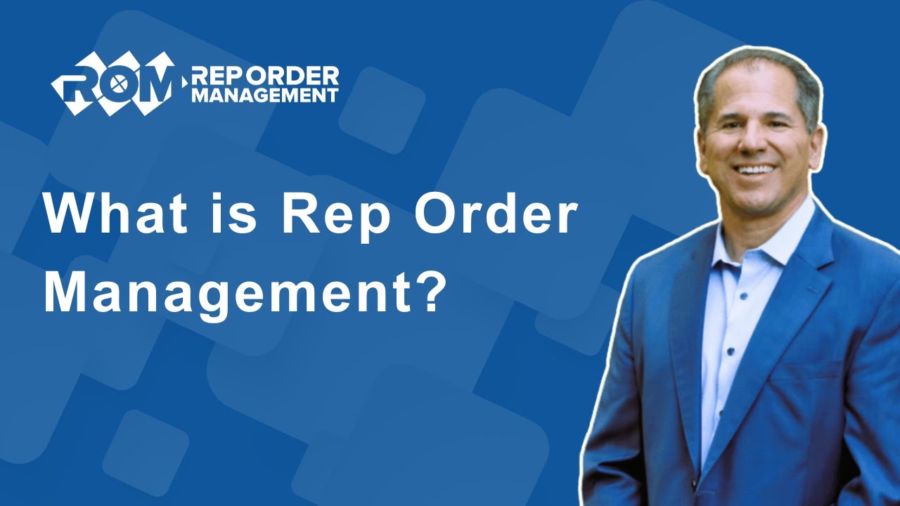 What is Rep Order Management? - YouTube